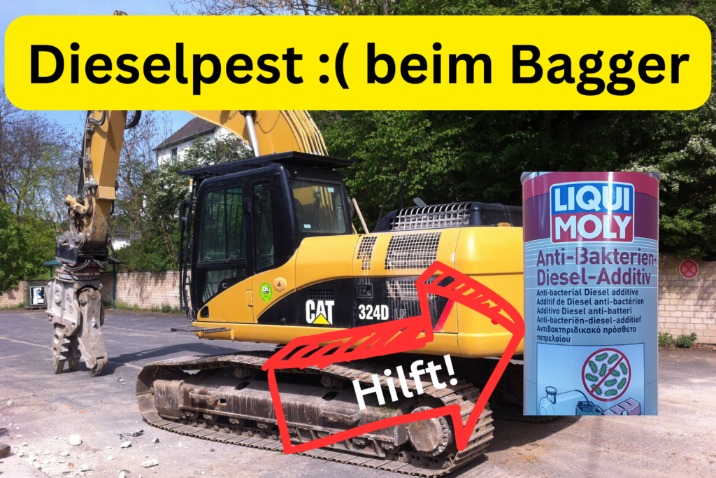 Dieselpest ( beim Bagger Dieselpest ( beim Bagger
