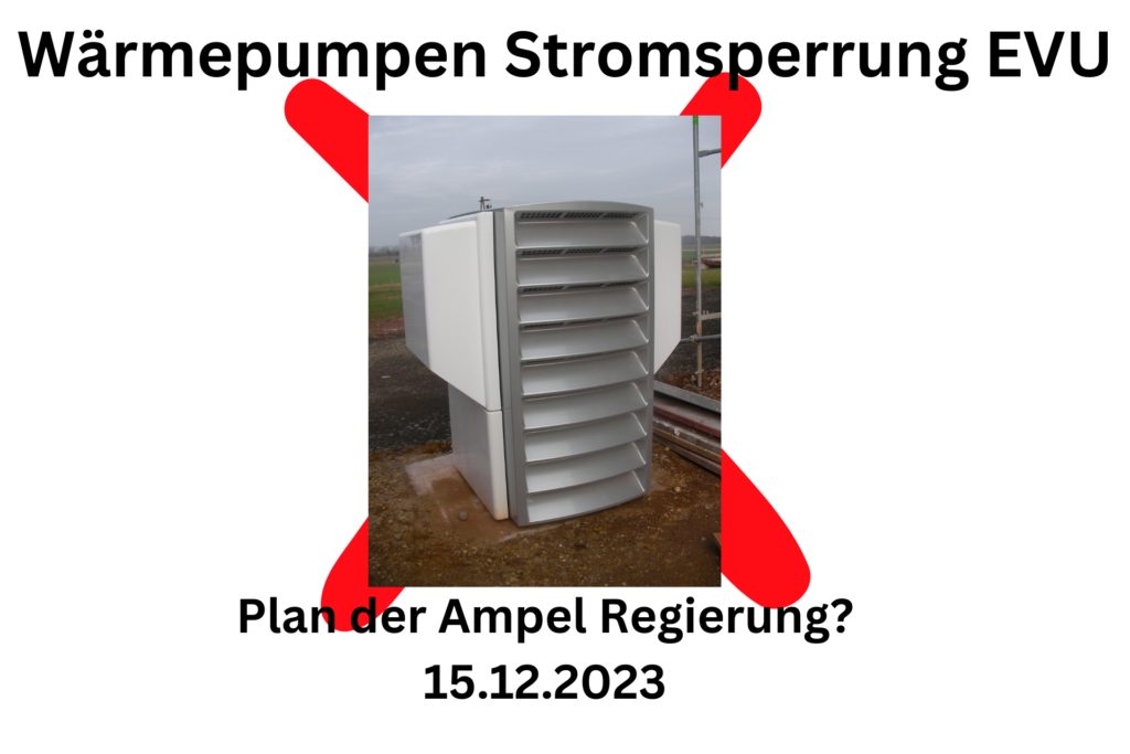 EVU Strom sperren für Wärmepumpen ab 2024