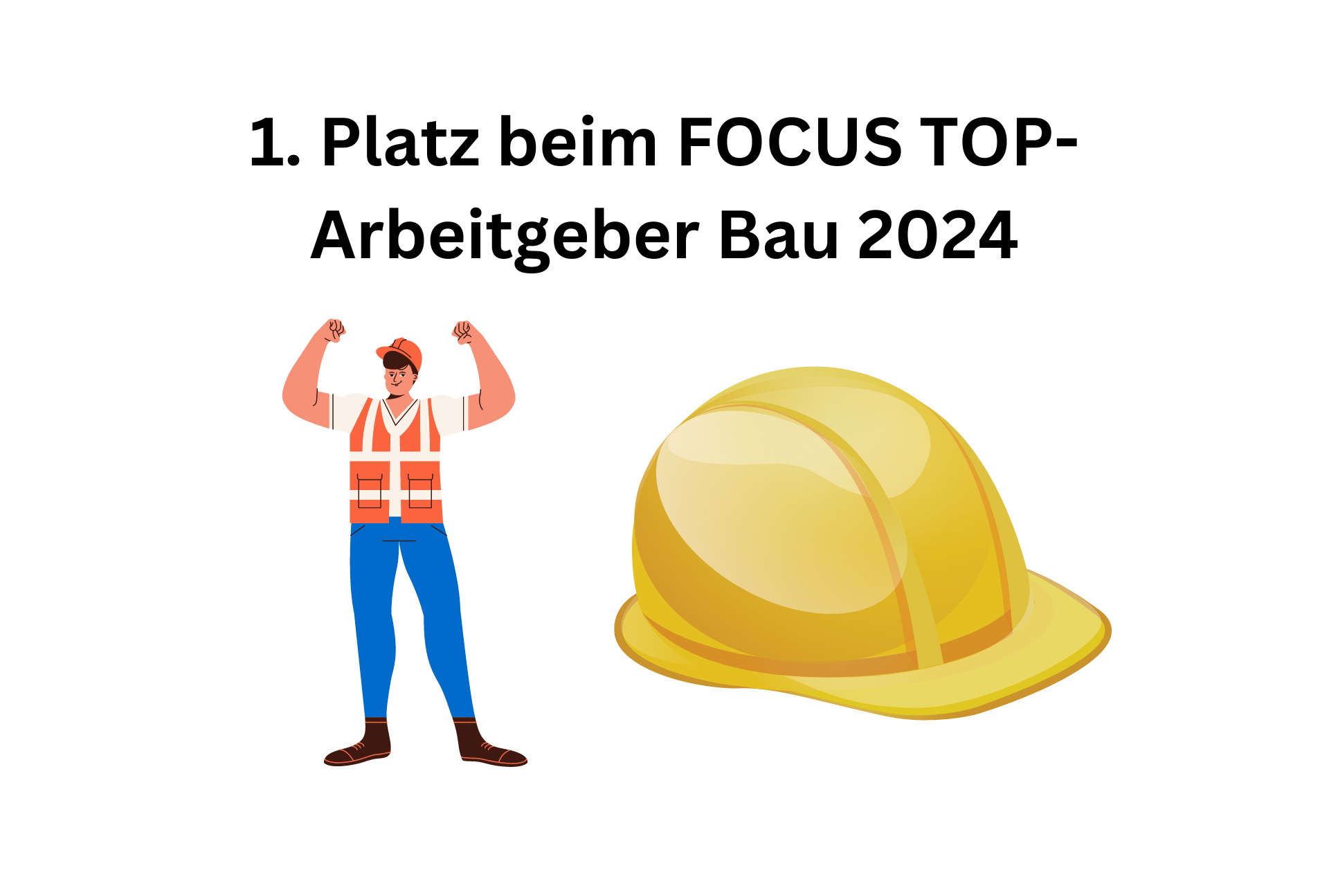 1. Platz beim FOCUS TOP-Arbeitgeber Bau