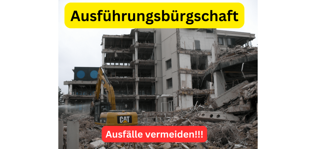 Ausführungsbürgschaft hohe Ausfälle Zahlung vermeiden