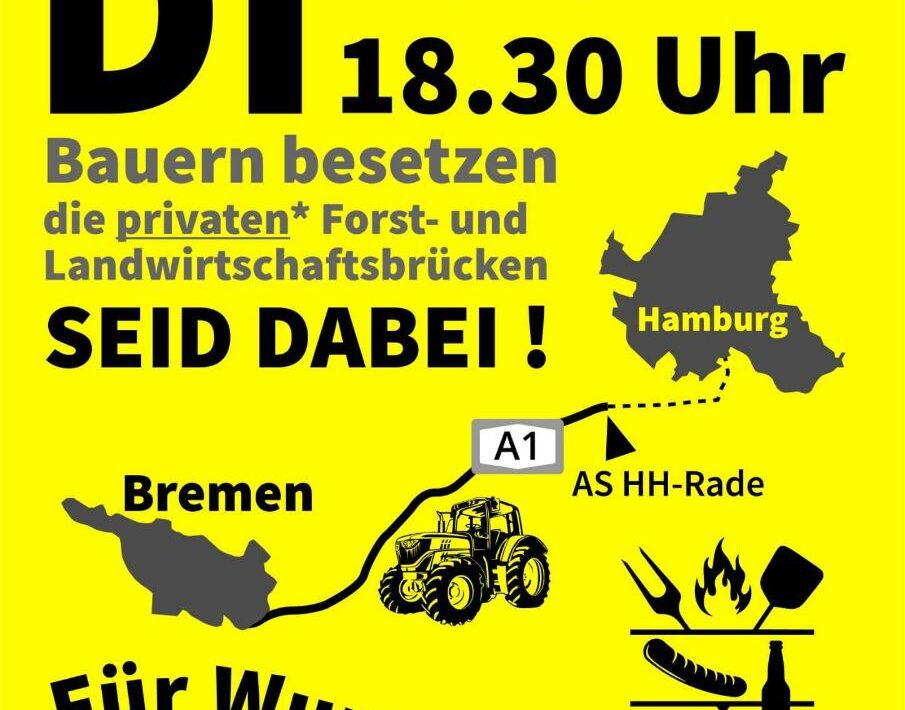 Bauernproteste Brückentag A1 AS HH Rade Bremen nach Hamburg Februar 2024, ab 1830 Uhr
