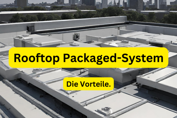 Die Vorteile Rooftop Packaged-System