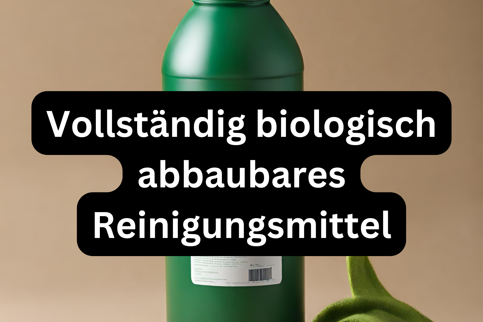 Vollständig biologisch abbaubares Reinigungsmittel