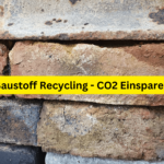 Baustoffe Recycling - CO2 Einsparen