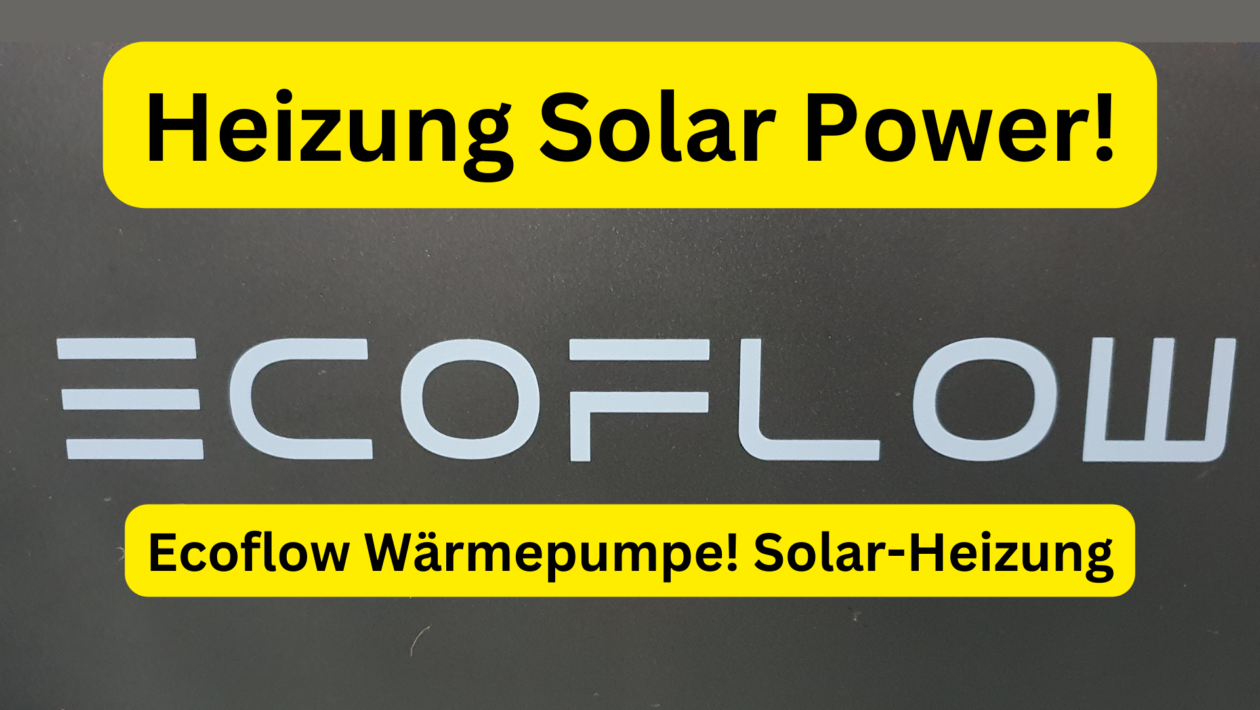 Ecoflow Wärmepumpe! Solar-Heizung