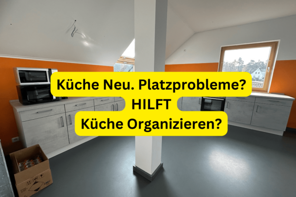 Küche Neu. Platzprobleme
