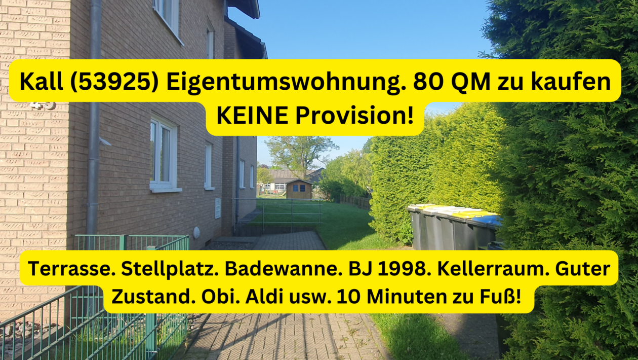 Kall Eigentumswohnung kaufen/zu verkaufen. Kaufpreis 175.000 Euro