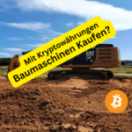 Bagger und Co. mit Kryptowährungen wie Bitcoin kaufen?