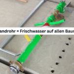Standrohr = Frischwasser auf allen Baustellen!